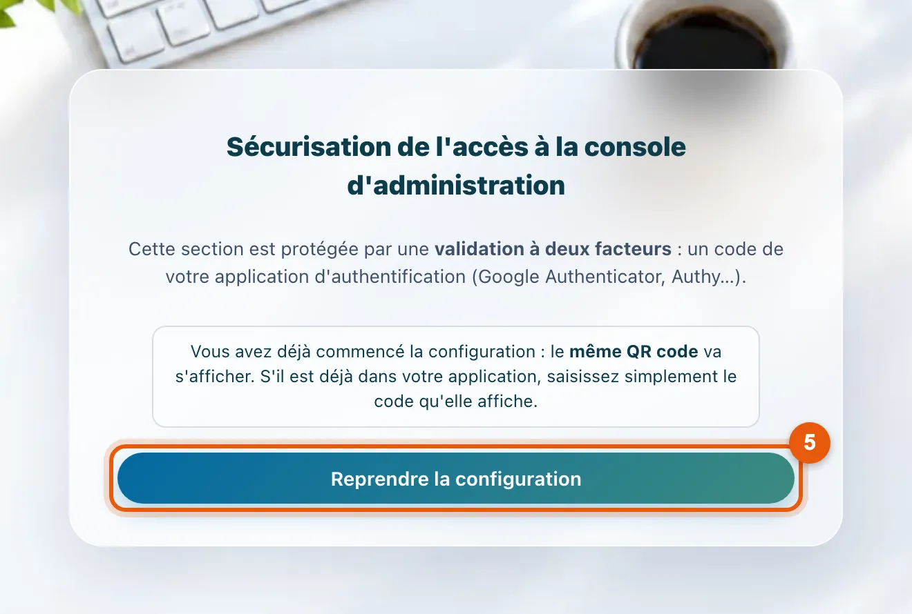 Le bouton Reprendre la configuration